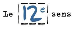 Le douzième sens