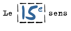 Le quinzième sens
