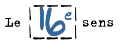 Le seizième sens